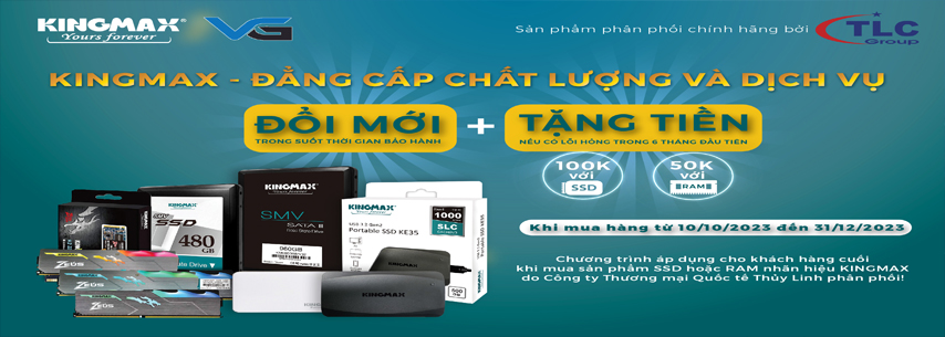 KINGMAX - ĐẲNG CẤP CHẤT LƯỢNG và DỊCH VỤ